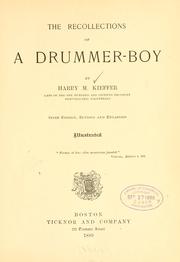 Cover of: The recollections of a drummer-boy by Henry Martyn Kieffer