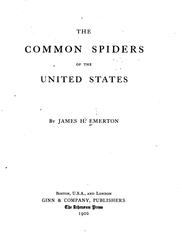 Cover of: The common spiders of the United States. by J. H. Emerton