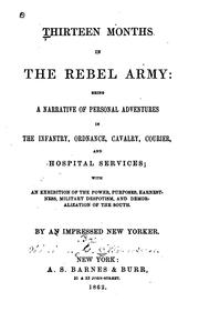 Cover of: Thirteen months in the Rebel Army | William G. Stevenson