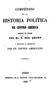 Cover of: Compéndio de la historia política de Centro-América