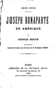 Cover of: Joseph Bonaparte en Amérique by Bertin, Georges
