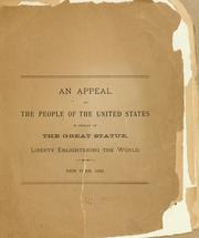Cover of: An appeal to the people of the United States, in behalf of the great statue, Liberty enlightening the world.