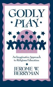 Godly play by Jerome Berryman