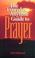 Cover of: The everyday, anytime guide to prayer
