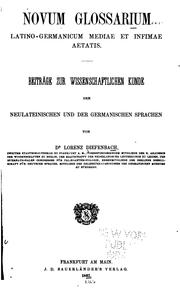 Novum glossarium latino-germanicum mediae et infimae aetatis by Lorenz Diefenbach