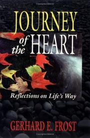 Cover of: Journey of the heart: reflections on life's way