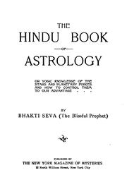 Cover of: Hindu book of astrology: or. Yogic knowledge of the stars and planetary forces and how to control them to our advantage