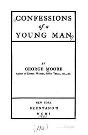 Cover of: Confessions of a young man by George Moore