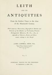 Leith and its antiquities from the earliest times to the close of the nineteenth century by James Campbell Irons