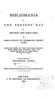 Cover of: Bibliomania in the present day in France and England