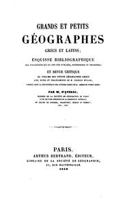 Cover of: Grands et petits géographes grecs et latins by Marie Armand Pascal d'Avezac de Castera-Macaya
