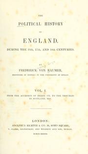 Cover of: The political history of England: during the 16th, 17th and 18th centuries.