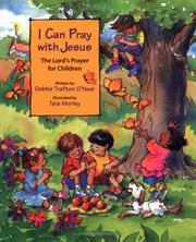 Cover of: I can pray with Jesus: the Lord's prayer for children