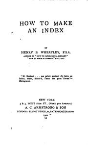 Cover of: How to make an index | Henry Benjamin Wheatley