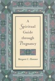 Cover of: A spiritual guide through pregnancy