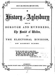 Cover of: Buckinghamshire by Gibbs, Robert of Aylesbury, Eng.