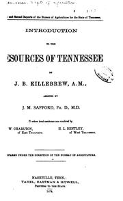 Cover of: First and second reports of the Bureau of agriculture for the state of Tennessee.: Introduction to the resources of Tennessee