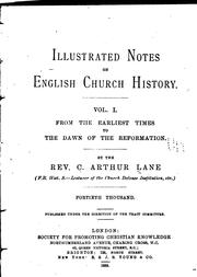 Illustrated notes on English church history by C. Arthur Lane