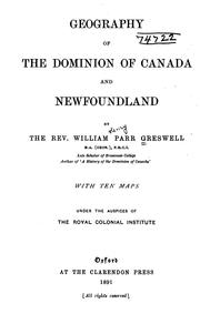 Cover of: Geography of the Dominion of Canada and Newfoundland by William Henry Parr Greswell