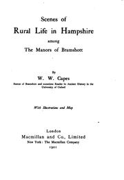 Cover of: Scenes of rural life in Hampshire among the manors of Bramshott by W. W. Capes