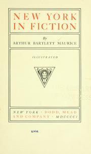 Cover of: New York in fiction by Maurice, Arthur Bartlett, Maurice, Arthur Bartlett