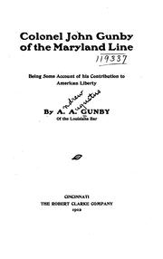Cover of: Colonel John Gunby of the Maryland line | A. A. Gunby