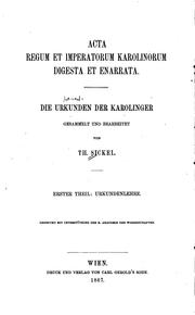 Cover of: Acta regum et imperatorum Karolinorum digesta et enarrata