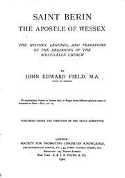 Cover of: Saint Berin, the apostle of Wessex by John Edward Field, John Edward Field