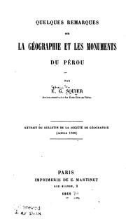 Cover of: Quelques remarques sur la géographie et les monuments du Pérou