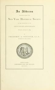 Cover of: An address delivered before the New York Historical Society: at the celebration of its sixty-ninth anniversary, Tuesday, January 6, 1874.