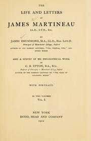 The life and letters of James Martineau by Drummond, James