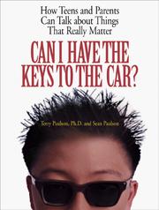 Cover of: Can I Have the Keys to the Car?: How Teens and Parents Can Talk About Things That Really Matter (Augsburg Books for Children & Families)