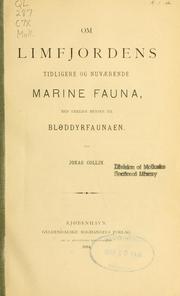 Cover of: Om Limfjordens tidligere og nuværende marine fauna by Jonas Sigismund Collin
