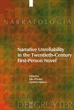 Cover of: Narrative unreliability in the 20th century first-person novel by edited by Elke D'hoker, Gunther Martens.