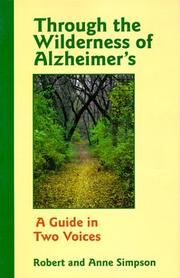 Cover of: Through the Wilderness of Alzheimer's: A Guide in Two Voices