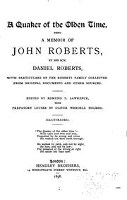 A Quaker of the olden time by Roberts, Daniel