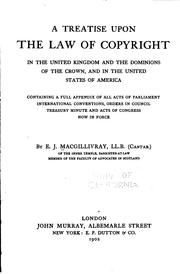 Cover of: A treatise upon the law of copyright: in the United Kingdom and the Dominions of the Crown, and in the United States of America