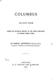 Cover of: Columbus: an epic poem, giving an accurate history of the great discovery in rhymed heroic verse