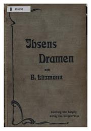 Cover of: Ibsens Dramen, 1877-1900. by Berthold Litzmann