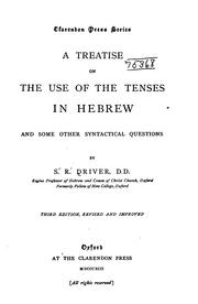 Cover of: A treatise on the use of the tenses in Hebrew: and some other syntactical questions