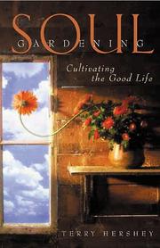 Cover of: Soul Gardening: Cultivating the Good Life