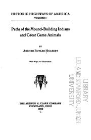 Cover of: Paths of the mound-building Indians and great game animals
