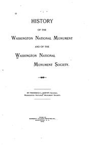 Cover of: History of the Washington National Monument and of the Washington National Monument Society. | Frederick L. Harvey