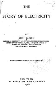 Cover of: The story of electricity by John Munro