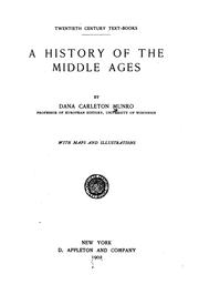 Cover of: A history of the middle ages by Dana Carleton Munro
