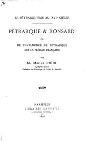 Cover of: Le pétrarquisme aux XVIe siècle by Marius Piéri, Marius Piéri