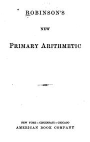Cover of: Robinson's new primary arithmetic. by Horatio N. Robinson