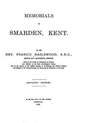 Memorials of Smarden, Kent by Haslewood, Francis.