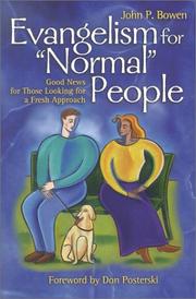 Cover of: Evangelism for "normal" people: good news for those looking for a fresh approach