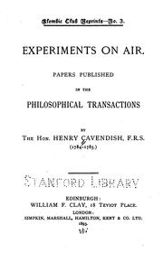 Cover of: Experiments on air.: Papers published in the Philosophical transactions